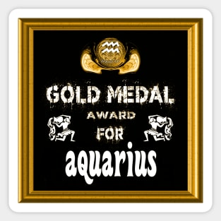 Aquarius Birthday Gift Gold Medal Award Winner Sticker